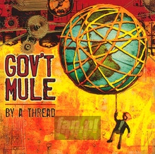 By A Thread - Gov't Mule