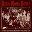 Dead Man's Bones - Dead Man's Bones Dead Man's Bones - Dead Man's Bones