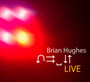 Live - Brian Hughes
