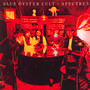 Spectres - Blue Oyster Cult