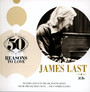 50 Reasons To Love: James Last - James Last