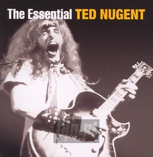 Essential Ted Nugent - Ted Nugent