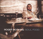 Soul Food - Roger Mooking