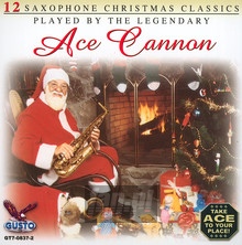 12 Saxophone Christmas Classics - Ace Cannon