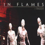 Trigger - In Flames