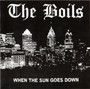 When The Sun Goes Down EP Redux - Boils
