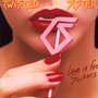 Love Is For Suckers - Twisted Sister