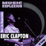 She's So Respectable - Eric Clapton