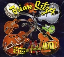 Setzer Goes Instru-Mental! - Brian Setzer / Orchestra - bigger Setzer Goes Instru-Mental! - Brian Setzer / Orchestra