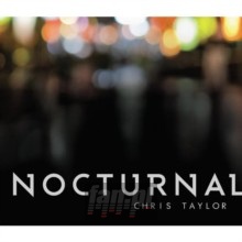 Nocturnal - Chris Taylor