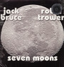 Seven Moons - Robin Trower / Jack Bruce