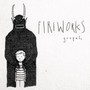 Gospel - The Fireworks