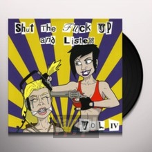 Shut The Fuck Up & Listen - Shut The Fuck Up & Listen