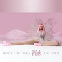 Pink Friday: UK Bonus Track Edition - Nicki Minaj