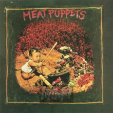 Meat Puppets - Meat Puppets Meat Puppets - Meat Puppets