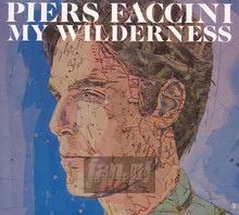 My Wilderness - Piers Faccini