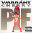 Cherry Pie - Warrant