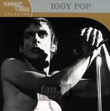 Platinum & Gold Collection - Iggy Pop