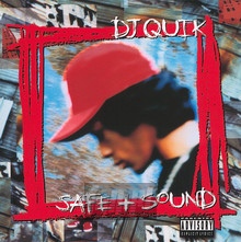 Safe & Sound - DJ Quik