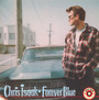 Forever Blue - Chris Isaak