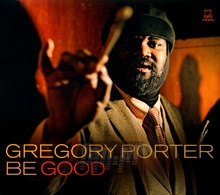 Be Good - Gregory Porter
