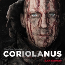 Coriolanus  OST - Ilan Eshkeri