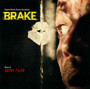 B.R.A.K.E.  OST - Brian Tyler