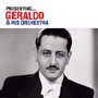 Presenting: Geraldo& His Orchestra - Geraldo
