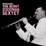 Presenting: Benny Goodman Sextet - Benny Goodman