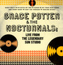 Grace Potter & The Nocturnals: Live From The Legen - Grace Potter  & The Nocturnals