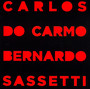 With Bernardo Sassetti - Carlos Do Carmo 