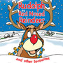 Rudolph Red Nosed Reindeer-& Other Favourites - Rudolph Red Nosed Reindeer-& Other Favourites