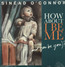 How About I Be Me (And You Be You)? - Sinead O'Connor