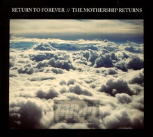 The Mothership Returns - Return To Forever