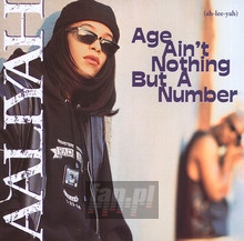 Age Ain't Nothin' But A Number - Aaliyah