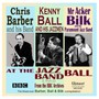 At The Jazz Band Ball 1962 - Ball Barber  & Bilk