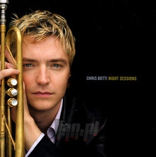 Night Sessions - Chris Botti - bigger Night Sessions - Chris Botti