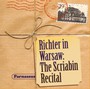 Richter In Warsaw: Scriabin Recital - A. Scriabin