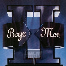 II - Boyz II Men