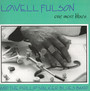 One More Blues - Lowell Fulson