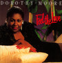 Feel The Love - Dorothy Moore