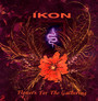 Flowers For The Gathering - Ikon
