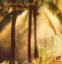 Ho'oluana - Makaha Sons Of Ni'ihau