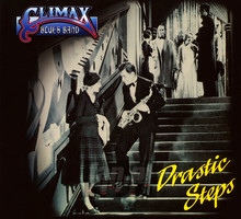 Drastic Steps - Climax Blues Band