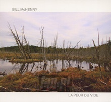 La Peur Du Vide - Bill McHenry