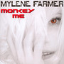 Monkey Me - Mylene Farmer