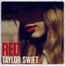 Red - Taylor Swift