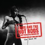 Do Anything You Wana Do: The Best Of - Eddie & The Hot Rods