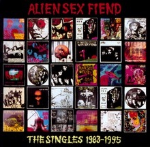 Singles 1983-95 - Alien Sex Fiend
