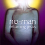 Returning Jesus - No-Man